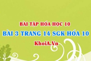Bài 3 trang 14 SGK Hóa 10: Số khối, Số hiệu nguyên tử, nguyên tử khối trung bình